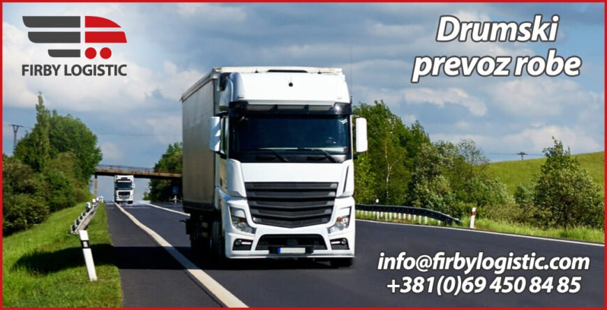 Drumski prevoz robe - Agencija za prevoz robe - Firby Logistic 1