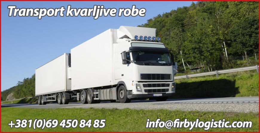 Transport kvarljive robe - Agencija za prevoz robe - Firby Logistic 1