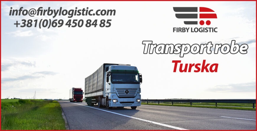 Transport robe Turska - Firby Logistic 1