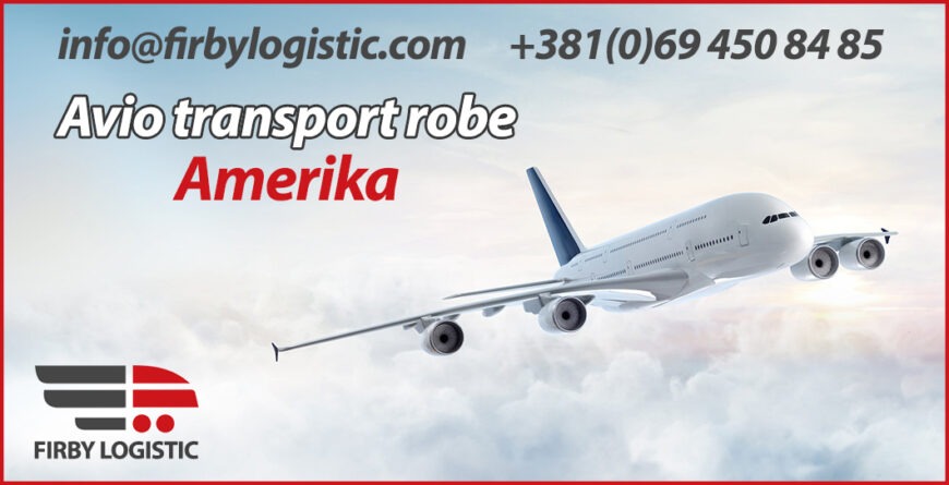 Avio transport robe Amerika - Firby Logistic 1