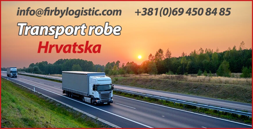 Transport robe Hrvatska - Firby Logistic 1