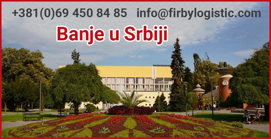 banje u Srbiji banjski turizam Firby Logistic 1